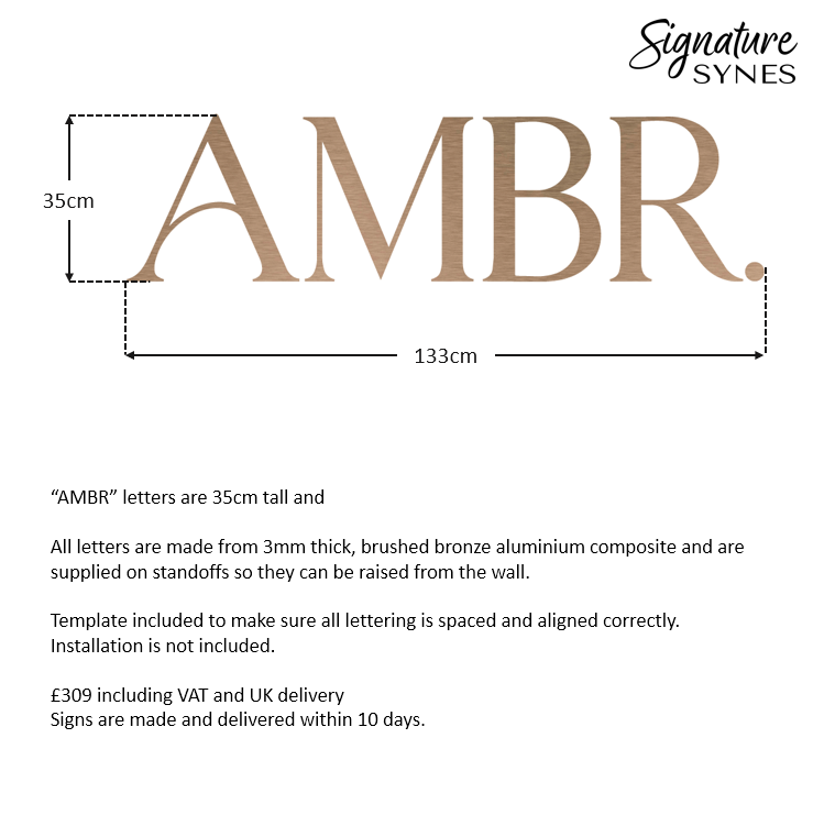 Custom Order - AMBER. - BRUSHED BRONZE - 133cm wide - RAISED LETTERS