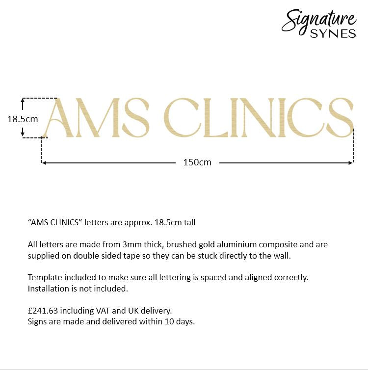 Custom Order - AMS CLINICS - 150cm wide - brushed gold self adhesive lettering