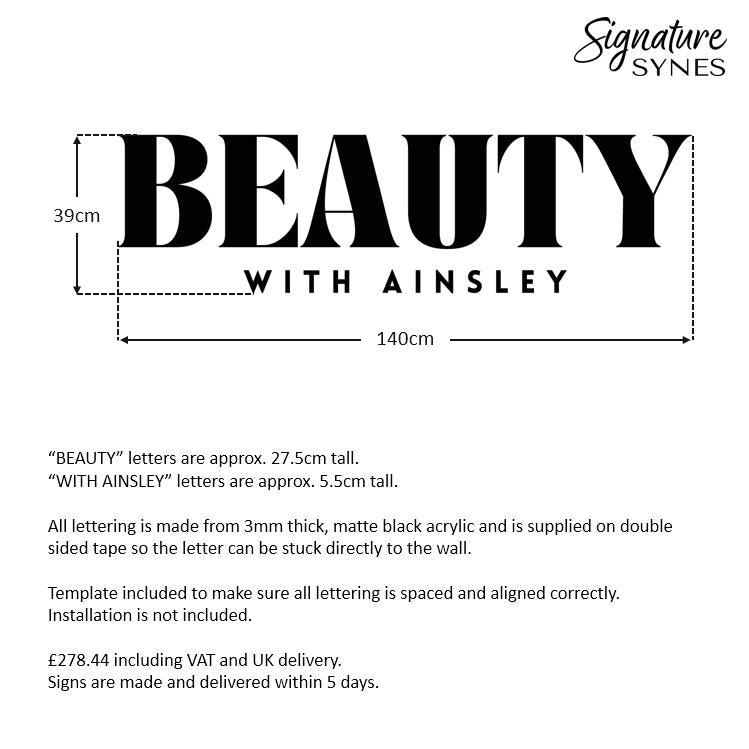 Custom Order - BEAUTY WITH AINSLEY - Matte black - 140cm wide - Double Sided Tape