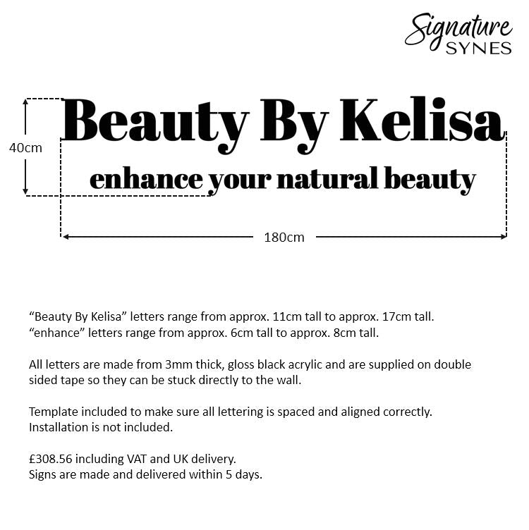 Custom Order - Beauty By Kelisha - gloss black - 180cm wide - Double Sided Tape