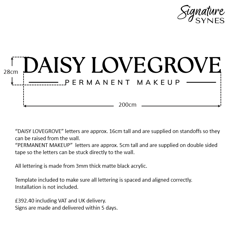 Custom Order - DAISY LOVEGROVE - matte black - SIGN PACKAGE
