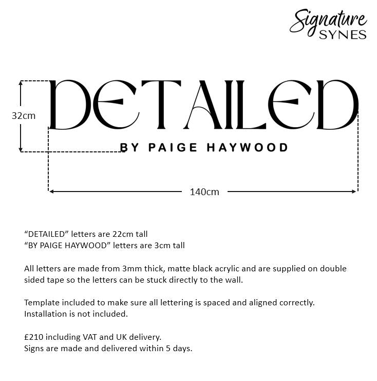 Custom Order - DETAILED BY PAIGE HAYWOOD - Matte black - 140cm wide - Double Sided Tape