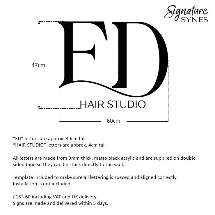Custom Order - ED HAIR STUDIO - matte black - 60cm tall - Double Sided Tape