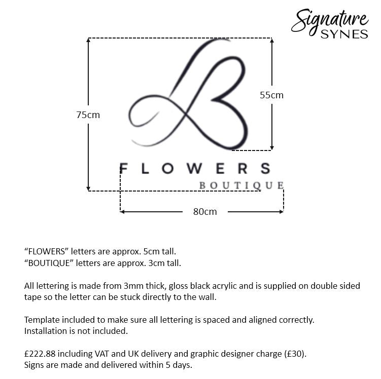 Custom Order - FLOWERS BOUTIQUE - Gloss black - 80cm wide - Double Sided Tape