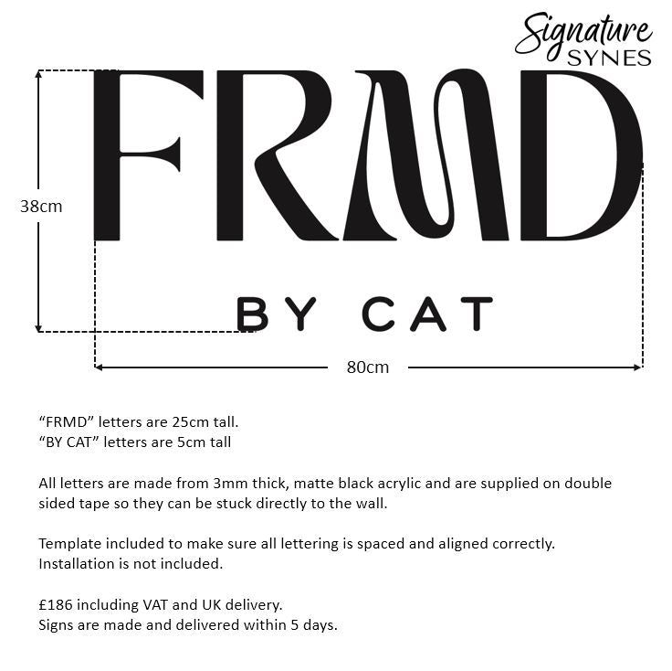 Custom Order - FRMD BY CAT - matte black - 80cm wide - Double Sided Tape