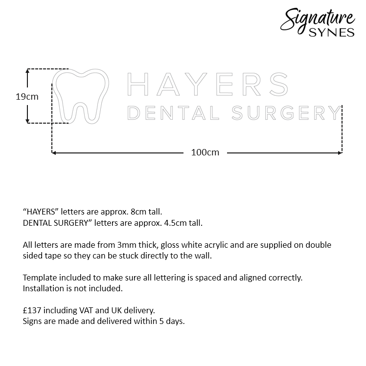 Custom Order - HAYERS DENTAL SURGERY - gloss white - 100cm wide - Double Sided Tape