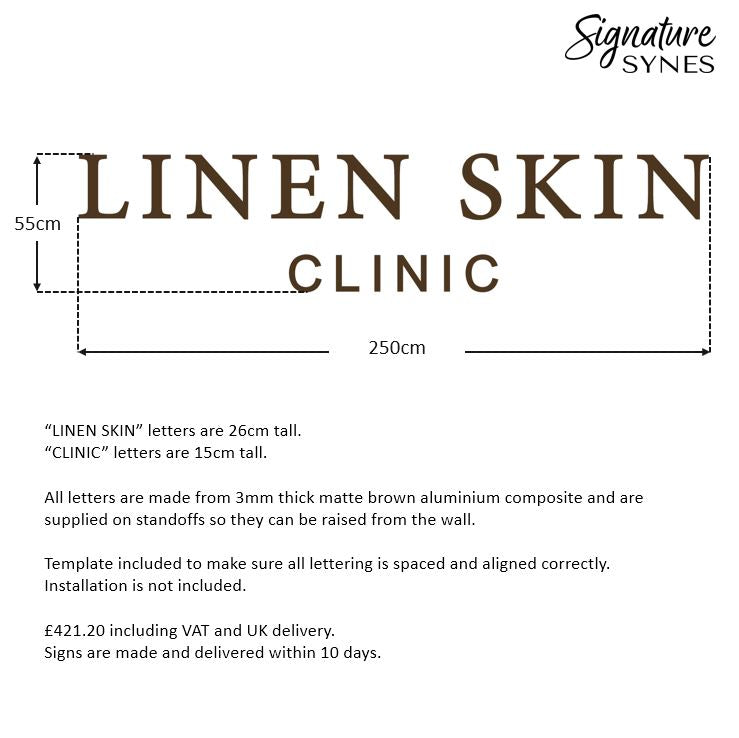 Custom Order - LINEN SKIN CLINIC - 250cm wide - matte brown - raised lettering