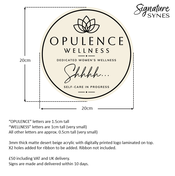 Custom Order - OPULENCE WELLNESS - DIGITALLY PRINTED CIRCLE SIGN