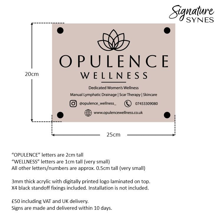 Custom Order - OPULENCE WELLNESS - DIGITALLY PRINTED SIGN
