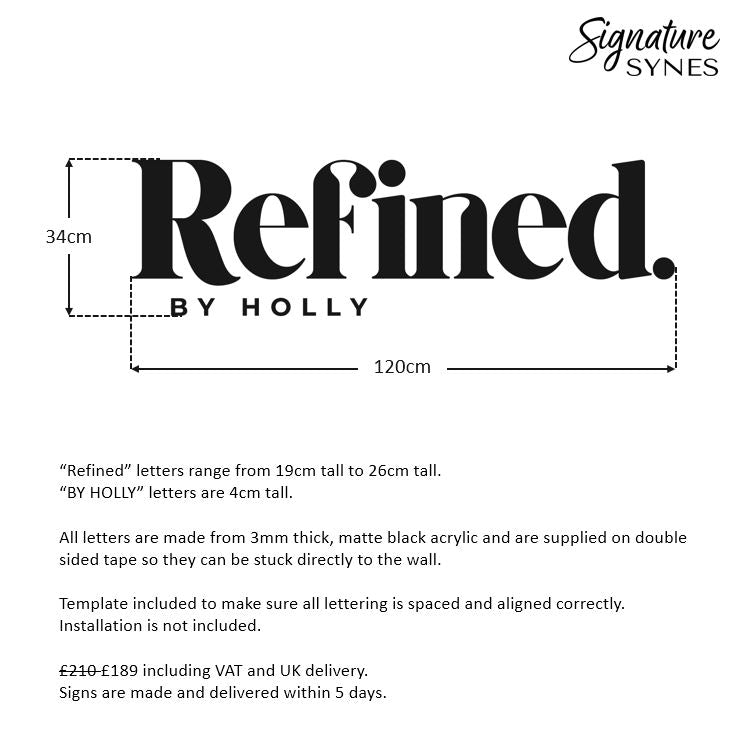 Custom Order - Refined BY HOLLY - Matte black - 120cm wide - Double Sided Tape