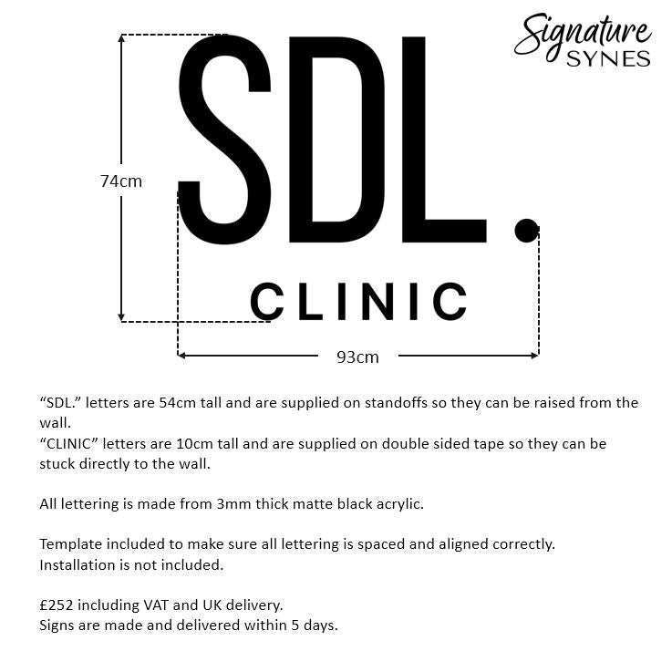 Custom Order - SDL. CLINIC - matte black - 93cm wide - Raised letters + Double Sided Tape
