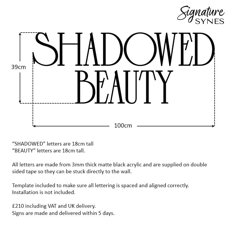 Custom Order - SHADOWED BEAUTY - Matte black - 100cm wide - Double Sided Tape