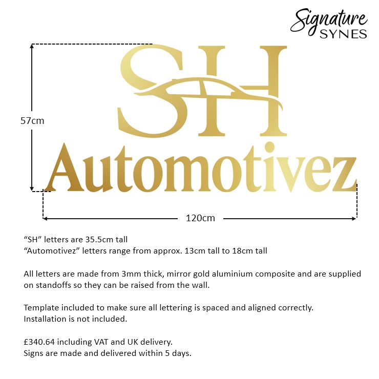 Custom Order - SH Automotivez - 120cm wide - gold mirror aluminium composite - standoffs
