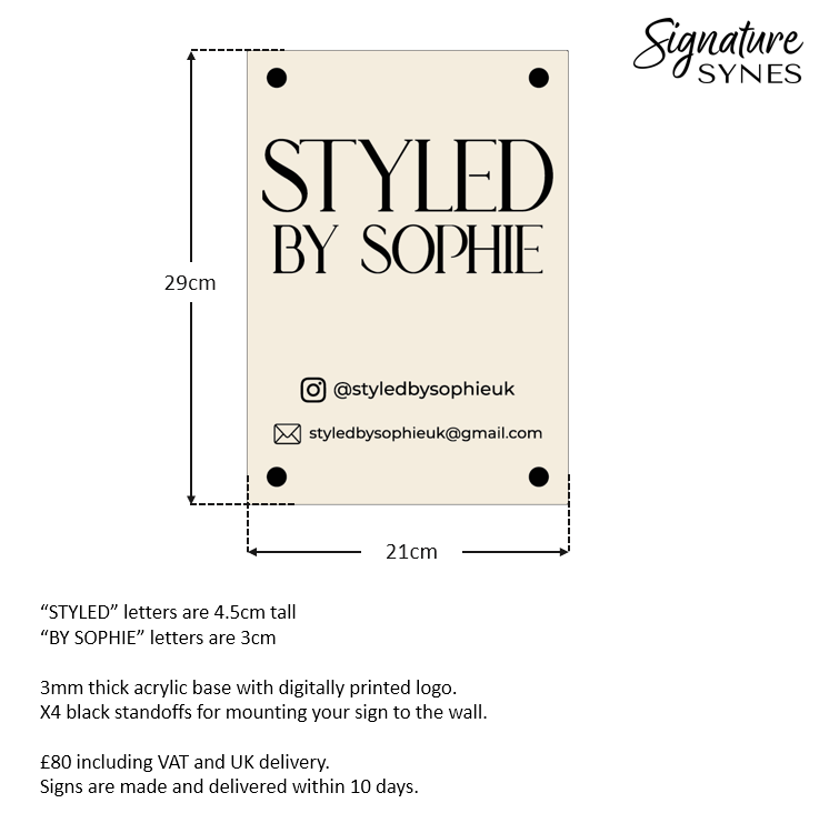 Custom Order - STYLED BY SOPHIE - DIGITALLY PRINTED SIGN