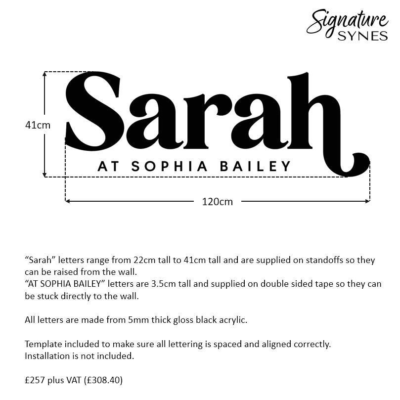 Custom Order - Sarah AT SOPHIA BAILEY - gloss black - 120cm wide - Raised letters + Double Sided Tape