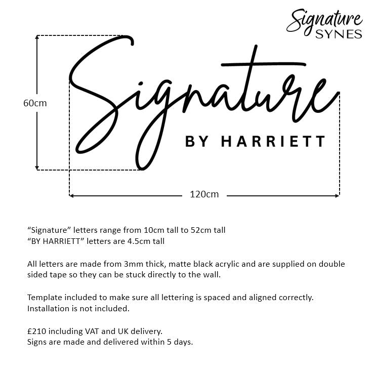 Custom Order - Signature BY HARRIETT - Matte black - 120cm wide - Double Sided Tape