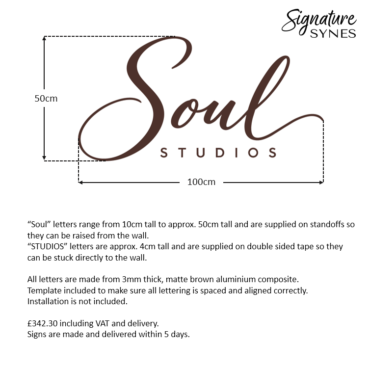 Custom Order - Soul STUDIOS - 100cm wide - matte brown aluminium composite - raised lettering + self adhesive lettering