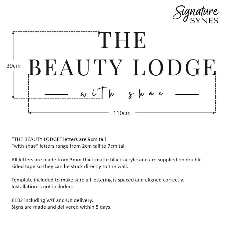 Custom Order - THE BEAUTY LODGE with shae - Matte black - 110cm wide - Double Sided Tape