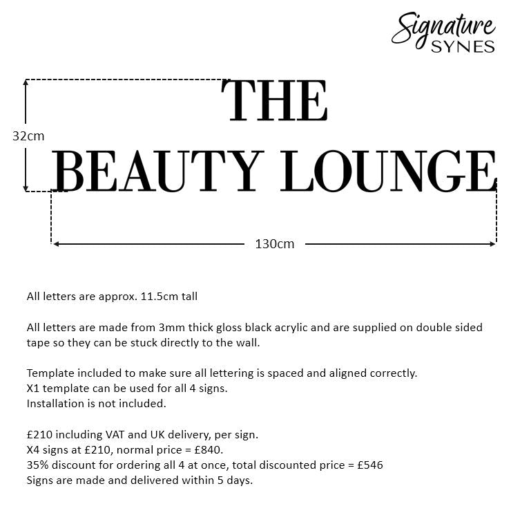 Custom Order - x4 THE BEAUTY LOUNGE - gloss black - 130cm wide - Double Sided Tape