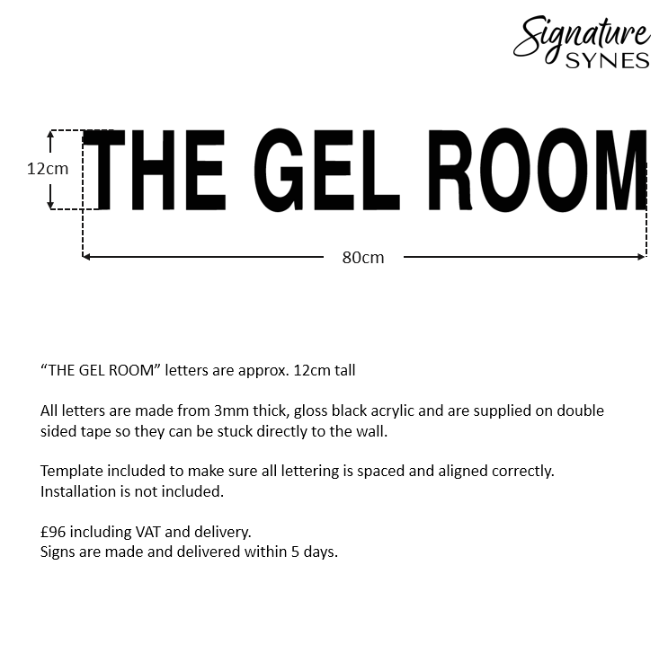 Custom Order - THE GEL ROOM - Gloss black - 80cm wide - Double Sided Tape
