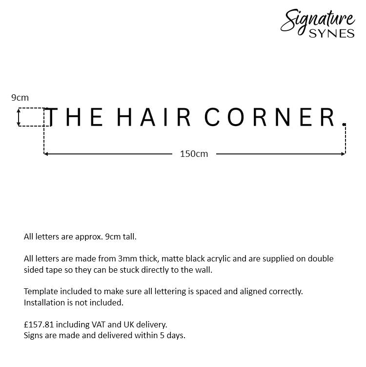 Custom Order - THE HAIR CORNER. - Matte black - 150cm wide - Double Sided Tape