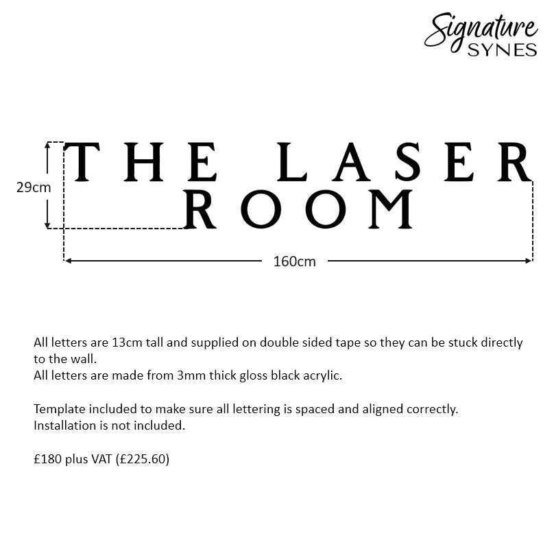Custom Order - THE LASER ROOM - gloss black - 160cm wide - Double Sided Tape