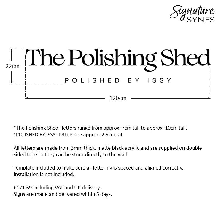 Custom Order - The Polishing Shed - Matte black - 120cm wide - Double Sided Tape