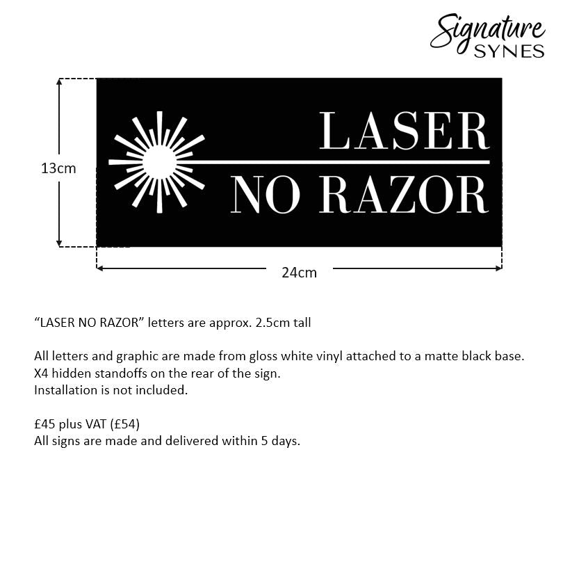 Custom Order - LASER NO RAZOR - x3 SIGNS