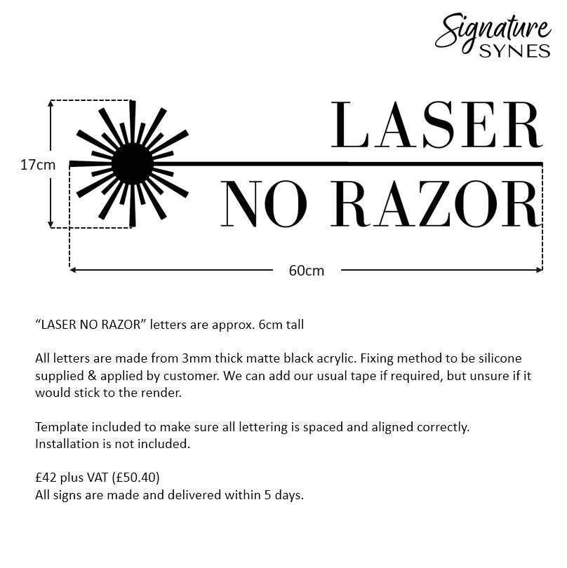 Custom Order - LASER NO RAZOR - x3 SIGNS