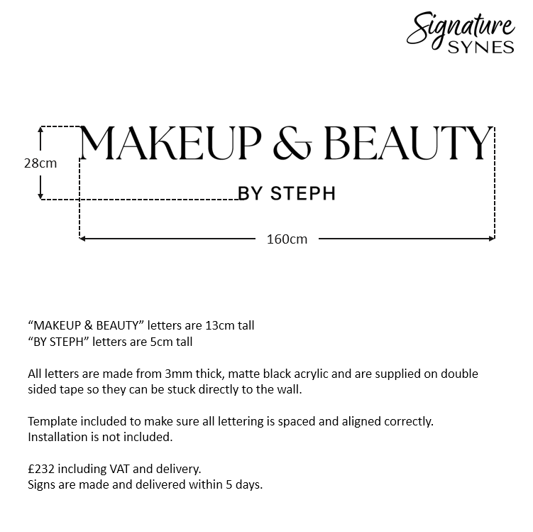 Custom Order - MAKEUP & BEAUTY BY STEPH - Matte black - 160cm wide - Double Sided Tape