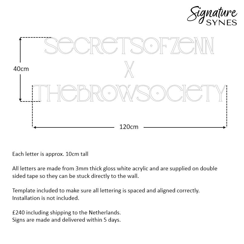 Custom Order INTL - SECRETSOFZENN X THEBROWSOCIETY - gloss white - 120cm wide - Double Sided Tape