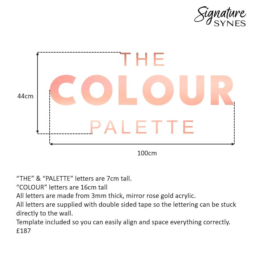 Custom Order - THE COLOUR PALETTE - ROSE GOLD MIRROR acrylic
