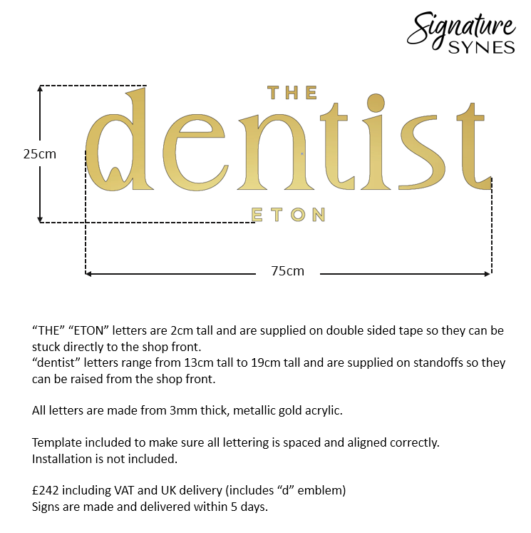 Custom Order - THE DENTIST ETON - "METALLIC GOLD" - SIGN PACKAGE - raised letters + self adhesive letters