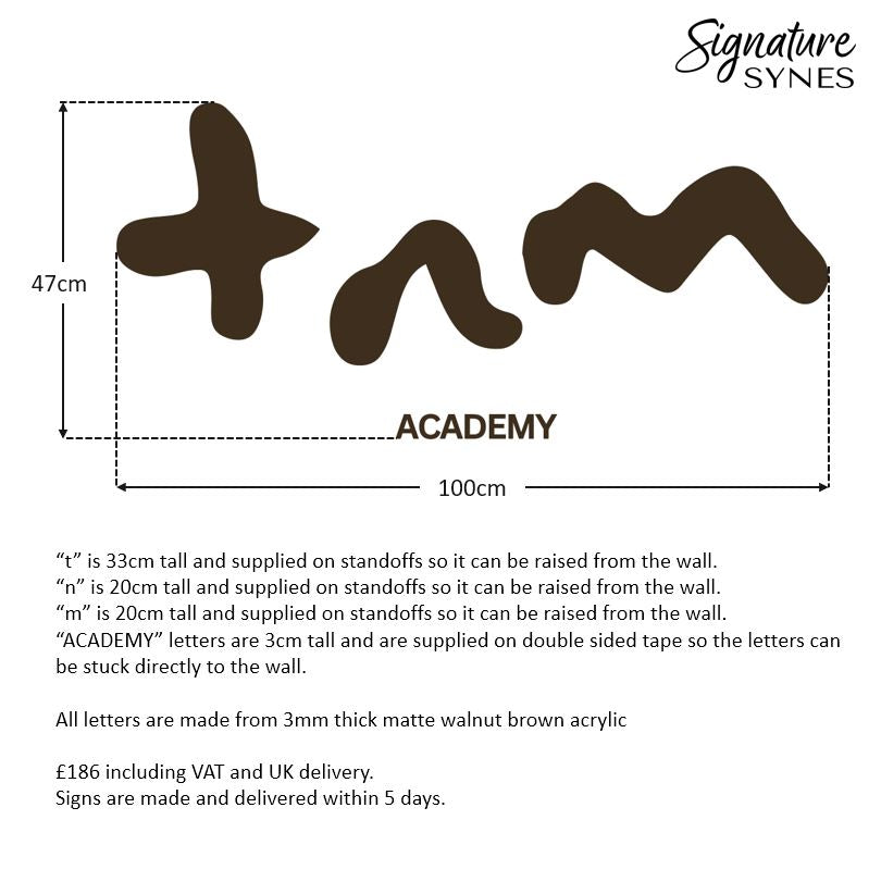 Custom Order - tnm ACADEMY - matte walnut brown - 100cm wide - Raised Letters + Double Sided Tape